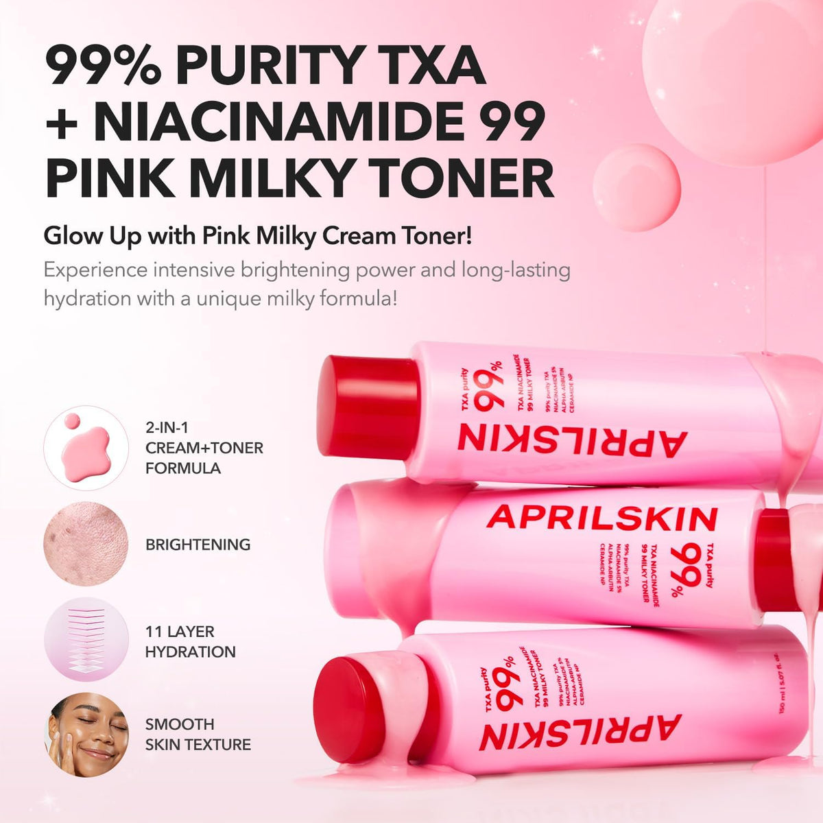 APRILSKIN TXA+Niacinamide 99 Pink Milky Toner 150ml Expiry 05 - 2028